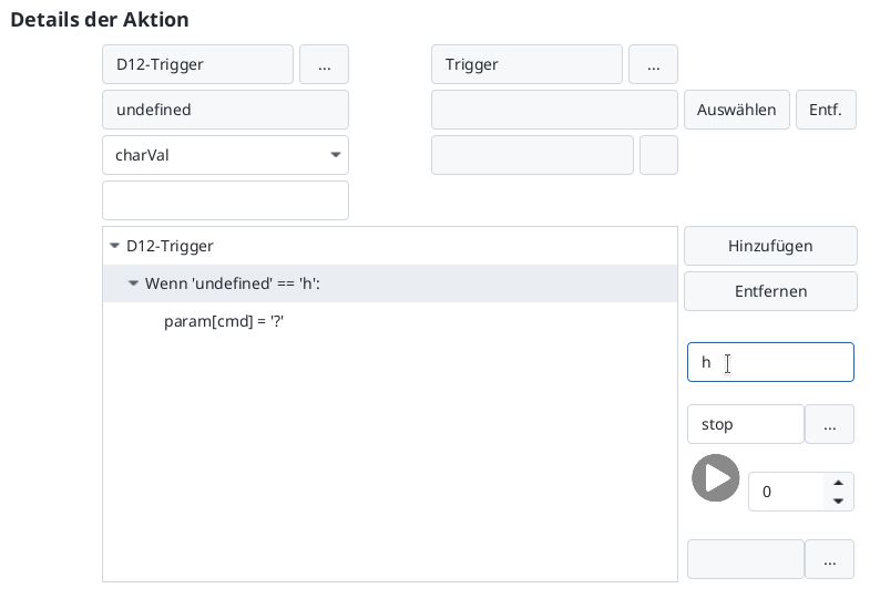 Trigger D12 wenn 'h'
